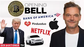 BITCOIN Opening Bell: Bitcoin, Bank of America, Netflix, Tesla, Apple, Vistra Energy, D-Wave, Enphase, PDD