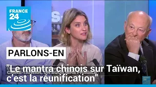 MANTRA Jacques Gravereau et Stéphane Corcuff : &quot;Le mantra chinois sur Taïwan, c’est la réunification&quot;