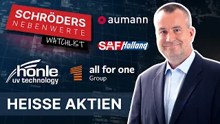 ALL FOR ONE GROUP NA O.N. Aumann, SAF-Holland, All for One Group, Dr. Hönle - Schröders Nebenwerte-Watchlist