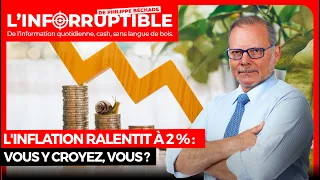 L&#39;inflation ralentit à 2 % : vous y croyez, vous ?