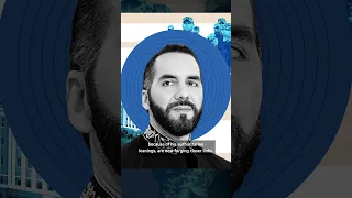 Nayib Bukele - rising star of the world&#39;s far-right | FT #shorts