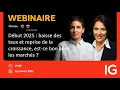 [🔴Replay] Début 2025 : baisse des taux et reprise de la croissance, est ce bon pour les marchés ?