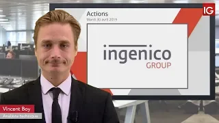 INGENICO GROUP Bourse   INGENICO, à nouveau soutenu   IG 30 04 2019