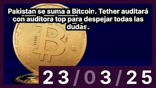 BITCOIN Pakistan se suma a Bitcoin. Tether auditará con auditora top para despejar todas las dudas.