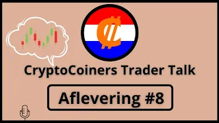 AMP Seizoensafsluiting &amp; Alle Gasten op een Rij | CryptoCoiners Trader Talk | Aflevering 8