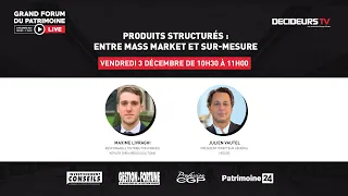 MASS Grand Forum Live #3 - Produits structurés : entre mass market et sur-mesure