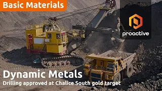 DYNAMIC METALS LIMITED Dynamic Metals to start drilling at Chalice South