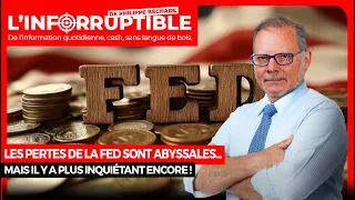 Les pertes de la Fed sont abyssales...mais il y a plus inquiétant encore !