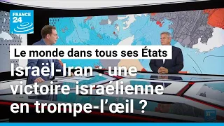 Cessez-le-feu Israël-Iran : une victoire israélienne en trompe-l’œil ? • FRANCE 24