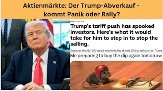 RALLY Aktienmärkte: Der Trump-Abverkauf - kommt Panik oder Rally? Videoausblick