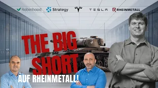 RHEINMETALL AG Big Short auf Rheinmetall geplant! Robinhood, Tesla, Strategy im Check