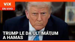 Trump le da ultimátum a Hamas y exige liberación de rehenes | Noticias Univision 24/7