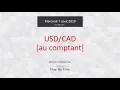 Achat USD/CAD - Idée de trading IG 07.08.19