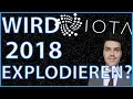 IOTA explodiert 2018!! IOTA Review & Preisvorhersage 2018!!