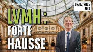 LVMH LVMH : forte hausse - 100 % Marchés  - 2s