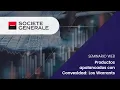 SOCIETE GENERALE - Productos apalancados con Convexidad: Los Warrants de Société Générale