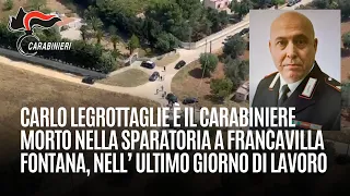 Carlo Legrottaglie È il carabiniere morto nella sparatoria a Francavilla Fontana
