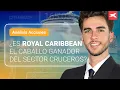 ¿Es Royal Caribbean el caballo ganador del sector cruceros?