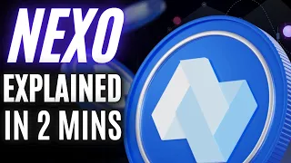 NEXO NEXO Token Explained | 2 Minute Crypto