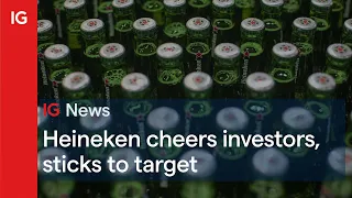 HEINEKEN Heineken cheers investors and sticks to target