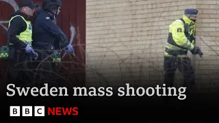 MASS At least 10 dead in worst mass shooting in Sweden’s history | BBC News