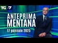 L'anteprima di Mentana del Tg La7 del 17 gennaio 2025