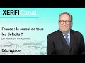 France : le cumul de tous les déficits ? [Alexandre Mirlicourtois]
