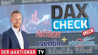 VERBIO SE INH O.N. DAX-Check LIVE: Aixtron, CTS Eventim, Daimler Truck, Porsche SE, Südzucker, Verbio im Fokus