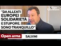 Open Arms, Salvini in vista della sentenza: "Io tranquillo. Da alleati stupore e solidarietà"