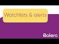 Bolero - Hoe maak je een watchlist aan en stel je een alert in? (Webplatform)