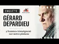 Affaire Depardieu : « Je n’ai plus envie de me taire »