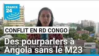 Conflit dans l&#39;est de la RD Congo : des pourparlers à Angola sans les rebelles du M23 • FRANCE 24