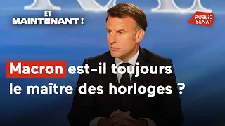 Macron est-il toujours le maître des horloges ?