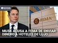 Elon Musk afirma que FEMA envió $59 millones a hoteles de lujo en Nueva York para albergar migrantes