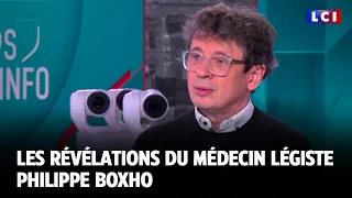 Les révélations les plus folles du médecin légiste Philippe Boxho｜LCI