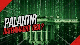 Palantir auf dem Vormarsch – Datenmacht im Dienst der Regierung?