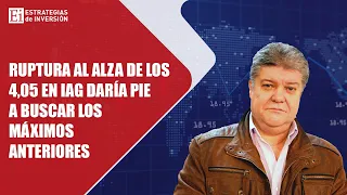 INT.AIRL.GRP &quot;La ruptura al alza de los 4,05 en IAG daría pie a buscar los máximos anteriores&quot;