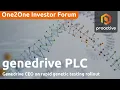 GENEDRIVE ORD 1.5P - Genedrive CEO on rapid genetic testing rollout - One2One Investor Forum