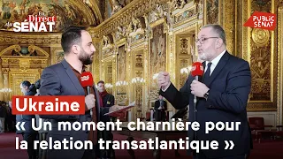 Ukraine : « Un moment charnière pour la relation transatlantique »