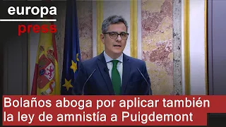 Bolaños aboga por aplicar también la ley de amnistía a Puigdemont