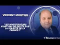 AMUNDI - Vincent Mortier (Amundi) : "Les investisseurs n'ont pas de doute sur la solidité de la France !"