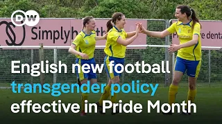 English Football Association bans transgender women from women&#39;s soccer | DW News