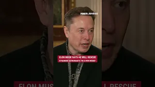 ELON AB [CBOE] Elon Musk says he will rescue stranded astronauts in a few weeks