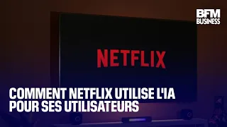 NETFLIX INC. Comment Netflix utilise l&#39;IA pour ses utilisateurs