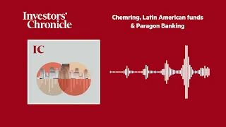 PARAGON BANKING GRP. ORD 100P Chemring, Latin American funds &amp; Paragon Banking: The Companies and Markets Show