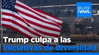 Trump culpa sin pruebas a las iniciativas de diversidad por la colisión aérea en Washington