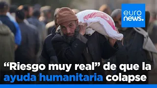 La UNRWA advierte del &quot;riesgo muy real&quot; de que la ayuda humanitaria en Gaza &quot;se derrumbe&quot;