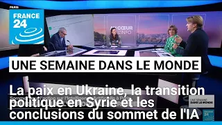 TRANSITION SHARES Conférence à Munich pour une paix en Ukraine, la transition politique en Syrie et le sommet de l&#39;IA