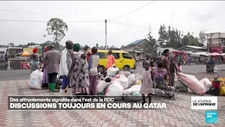 En RD Congo des affrontements signalés dans l&#39;Est, des  discussions de paix en cours au Qatar