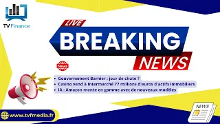 AMAZON.COM INC. Barnier, Intermarché, Amazon : Actualités du 4 décembre par Roselyne Pagès